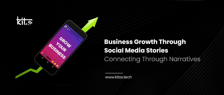 Business Growth Through Social Media Stories