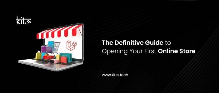 Guide To Open Online Store