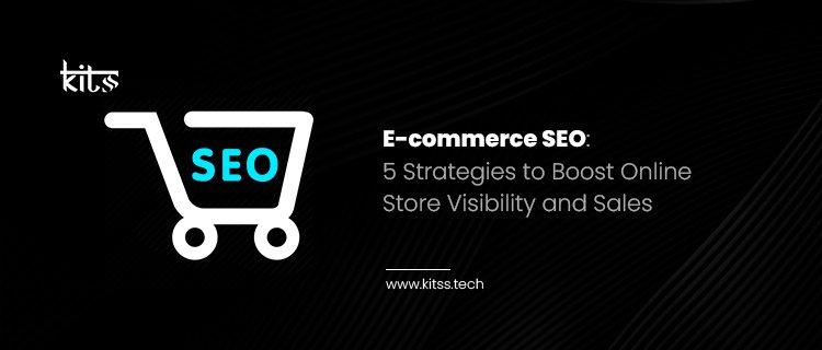 E-commerce SEO 5 Strategies