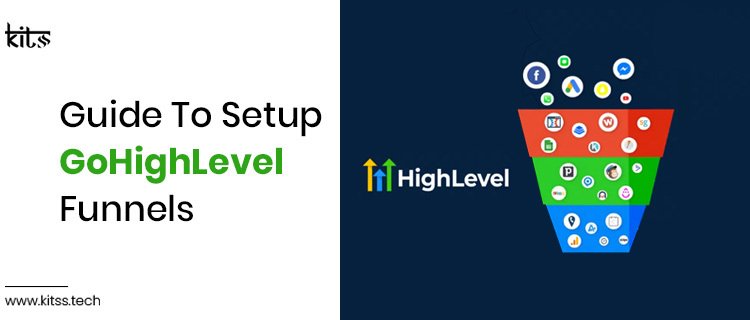 Guide To Setup GoHighLevel Funnels