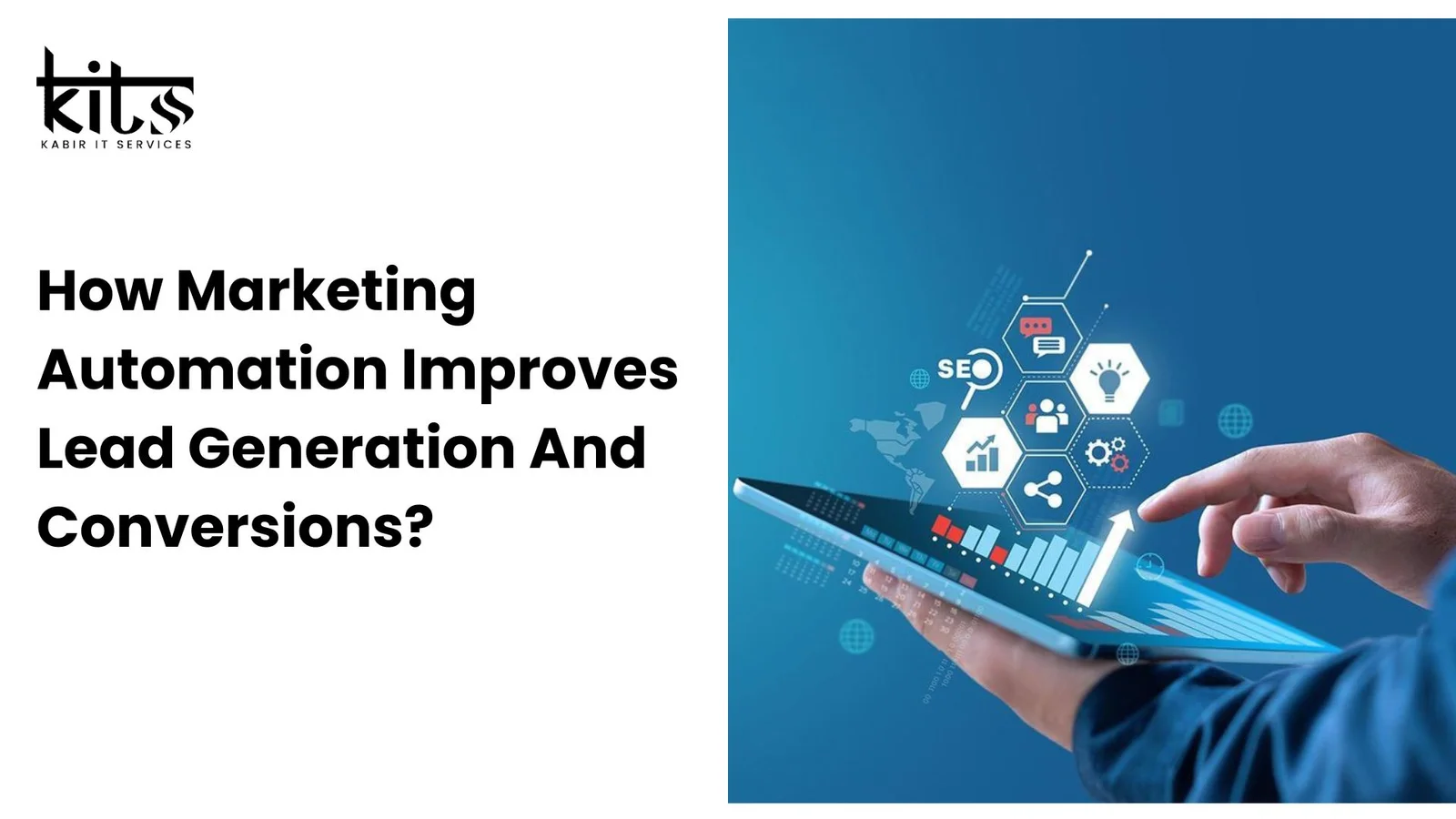 How Marketing Automation Improves Lead Generation And Conversions?