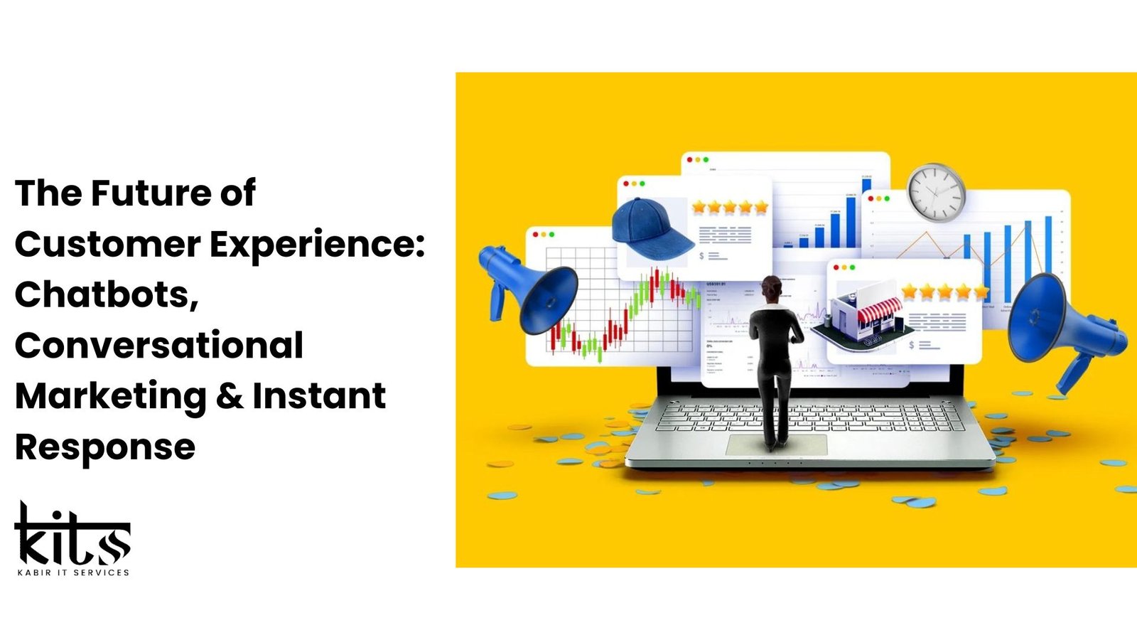 The Future of Customer Experience: Chatbots, Conversational Marketing & Instant Response