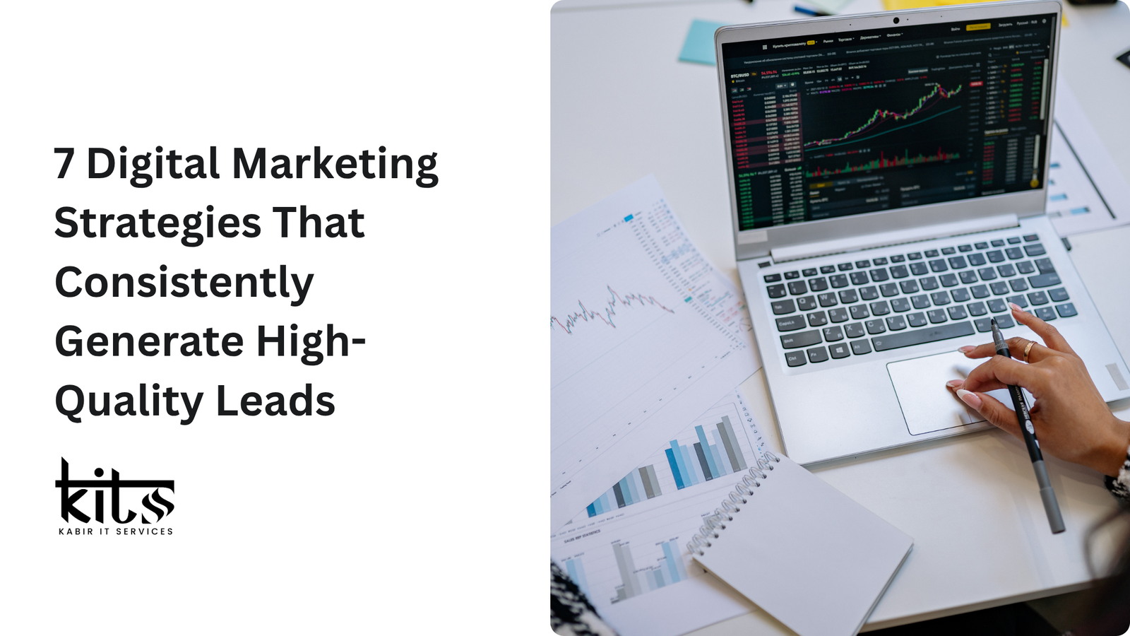 7 Digital Marketing Strategies That Consistently Generate High-Quality Leads