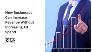 How Businesses Can Increase Revenue Without Increasing Ad Spend