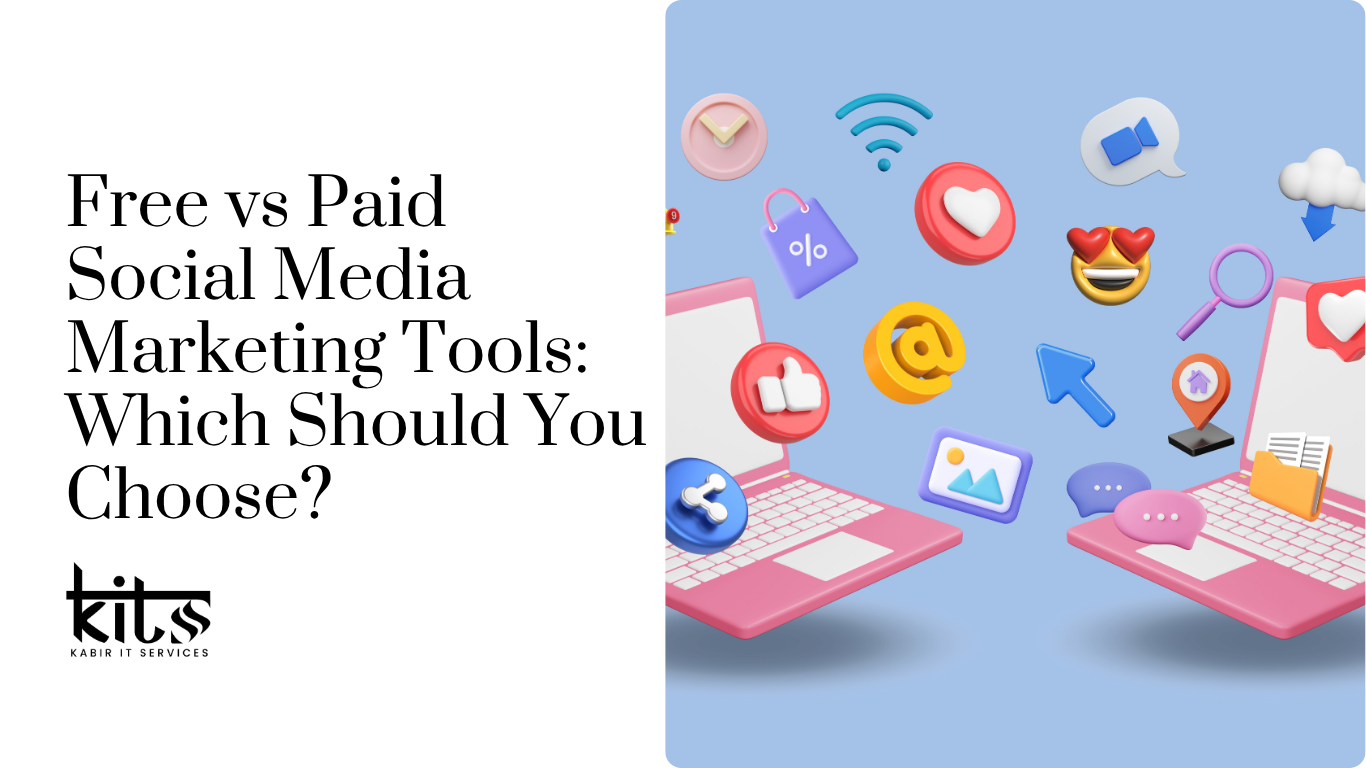 Free vs Paid Social Media Marketing Tools: Which Should You Choose?
